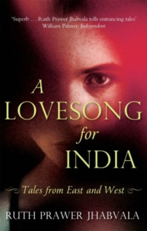 Image of A Lovesong For India : Tales from East and West Paperback / softback