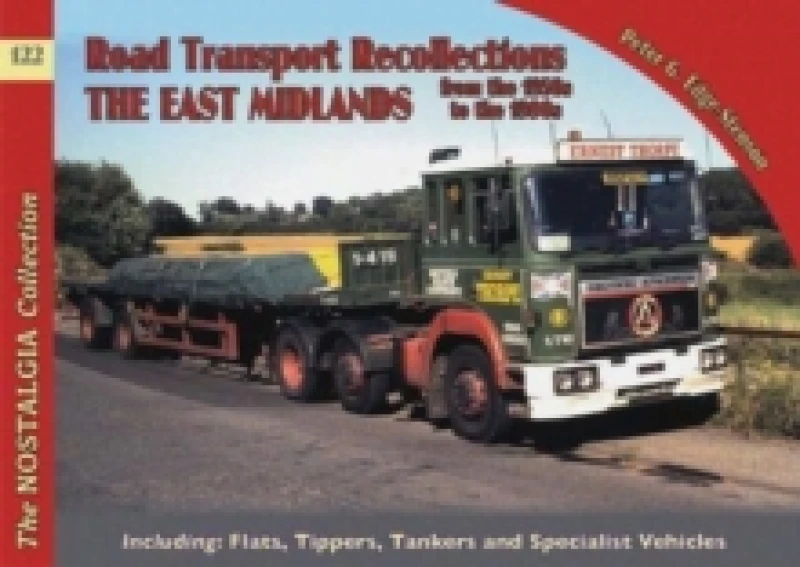 Image of No 122 Road Transport Recollections: East Midlands from the 1950s to the 1990s Paperback / softback