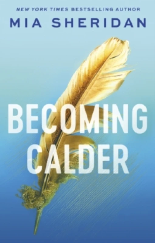 Image of Becoming Calder. Paperback. By Mia Sheridan Books