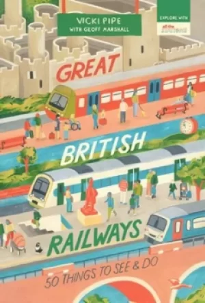 Image of Great British railways by Vicki Pipe