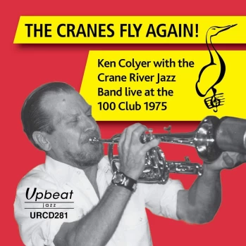 Image of Ken Colyer - The Cranes Fly Again (CD)
