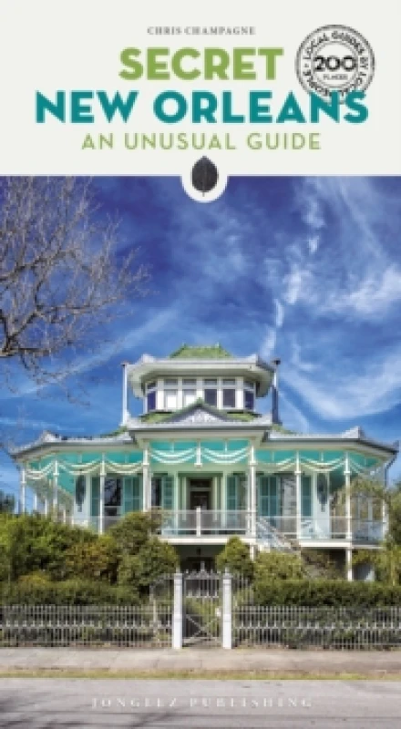 Image of Secret New Orleans Guide : A guide to the unusual and unfamiliar Paperback / softback