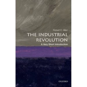 Image of The Industrial Revolution: A Very Short Introduction