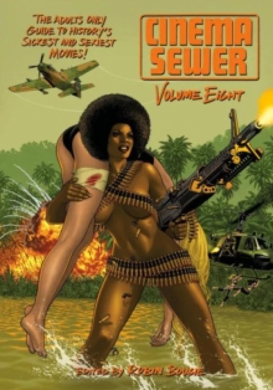 Image of Cinema Sewer: Volume Eight : The Adults Only Guide to History's Sickest and Sexiest Movies! Paperback / softback