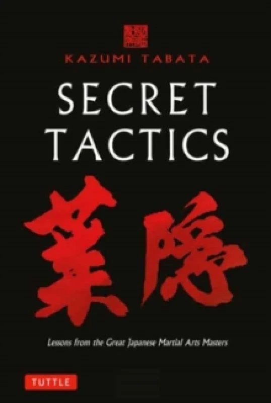 Image of Secret Tactics. Paperback. By Kazumi Tabata, Tuttle Studio Books