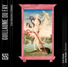 Image of Guillaume Du Fay: Les Messes A Teneur