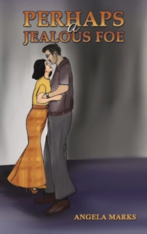 Image of Perhaps a Jealous Foe Hardback