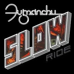 Image of Fu Manchu &lrm;- Slow Ride / Future Transmitter Vinyl