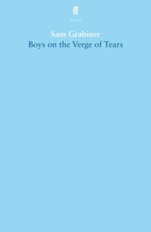 Image of Boys on the Verge of Tears. Paperback. By Sam Grabiner Books