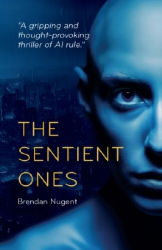 Image of The Sentient Ones Paperback / softback