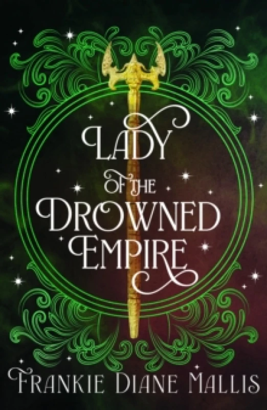 Image of Lady of the Drowned Empire : the third book in the Drowned Empire romantasy series Paperback / softback