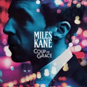 Image of Coup De Grace by Miles Kane Vinyl Album