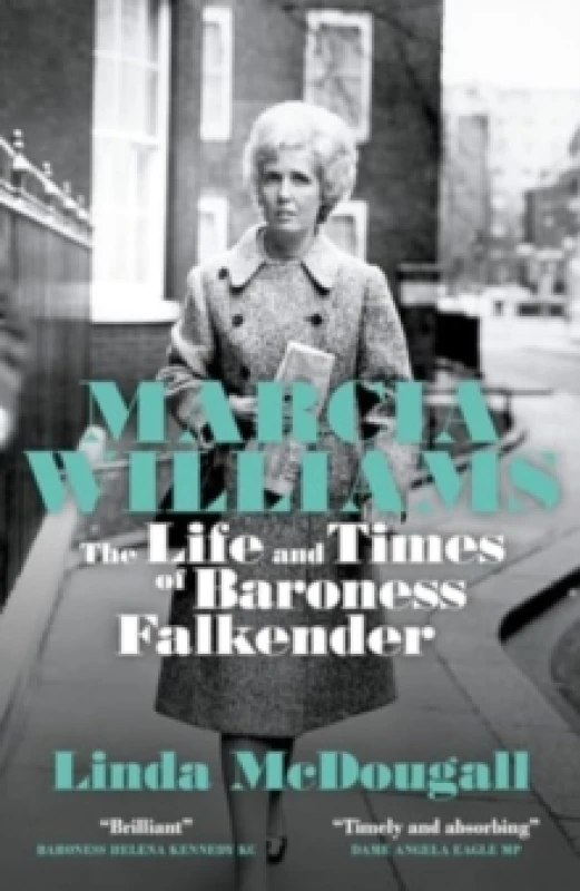 Image of Marcia Williams : The Life and Times of Baroness Falkender Paperback / softback