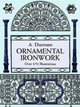 Image of Ornamental Ironwork by A. Durenne Paperback