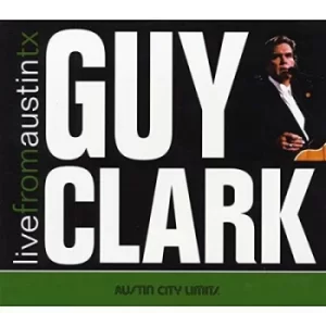 Image of Live from Austin Tx by Guy Clark Vinyl Album
