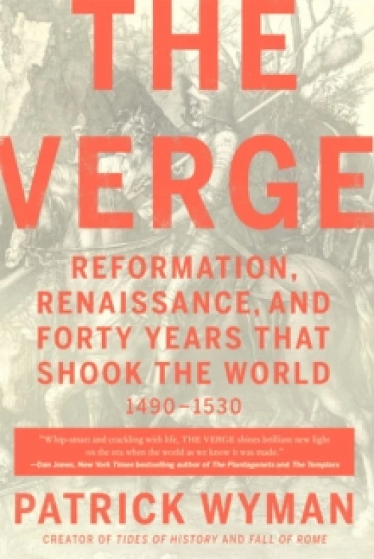 Image of The Verge : Reformation, Renaissance, and Forty Years that Shook the World Paperback / softback
