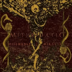 Image of Miserable Miracle by Mithridatic CD Album