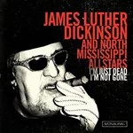 Image of Jim Dickinson - I'm Just Dead, I'm Not Gone (Live Recording) (Music CD)