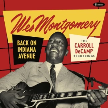 Image of Back On Indiana Avenue - The Carroll DeCamp Recordings by Wes Montgomery CD Album