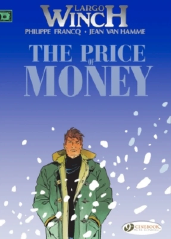 Image of Largo Winch 9 - The Price of Money Paperback / softback