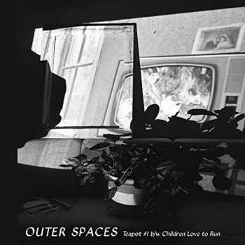 Image of OUTER SPACE - Teapot #1 B/w Children Love to Run Vinyl