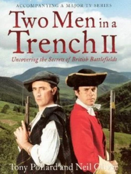 Image of Two Men in a Trench Ii by Tony Pollard and Neil Oliver and Mark Read Hardback