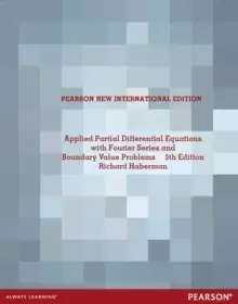 Image of Applied Partial Differential Equations with Fourier Series and Boundary Value Problems: Pearson New International Edition