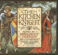 Image of kitchen knight a tale of king arthur