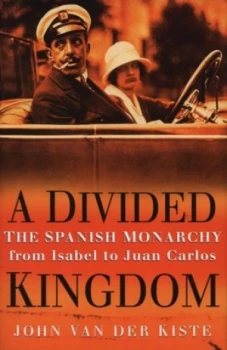 Image of A Divided Kingdom by John Van Der Kiste Hardback