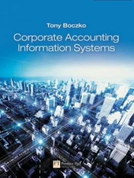 Image of Corporate Accounting Information Systems by Tony Boczko Book