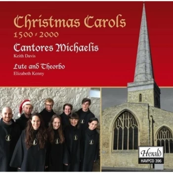 Image of Cantores Michaelis; Keith Davis; Elizabeth Kenny - Christmas Carols 1500-2000 CD