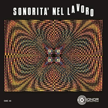 Image of Nello Ciangherotti & Silvano Chimenti - Sonorit&agrave; Nel Lavoro Vinyl