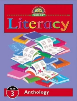 Image of Stanley Thornes Primary - Literacy Year 3 Anthology by Margaret Stillie Paperback