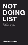 Image of not doing list catapult your career by upping your no game