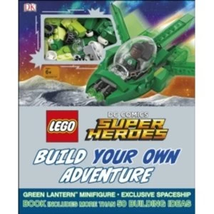 Image of LEGO DC Comics Super Heroes Build Your Own Adventure : With exclusive model and Minifigure