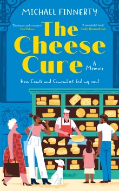 Image of The Cheese Cure. Hardback. By Michael Finnerty Books