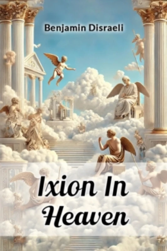Image of Ixion in Heaven Paperback / softback