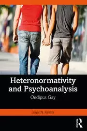 Image of Heteronormativity and Psychoanalysis Oedipus Gay