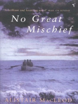 Image of No Great Mischief by Alistair Macleod Paperback