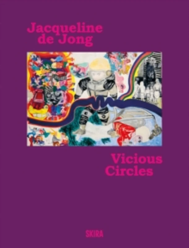 Image of Jaqueline De Jong : Vicious Circles Hardback