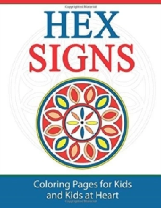 Image of Hex Signs : Coloring Pages for Kids and Kids at Heart Paperback / softback