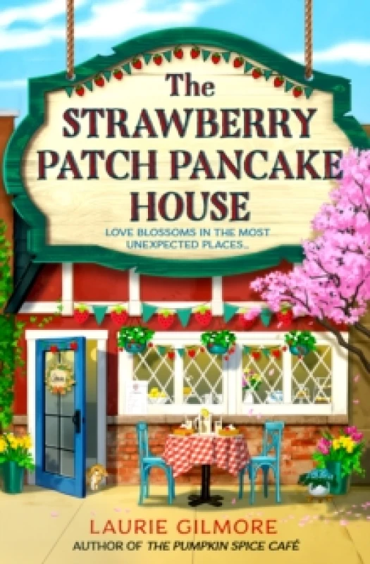 Image of The Strawberry Patch Pancake House. Paperback. By Laurie Gilmore Books