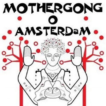 Image of Mother Gong - Live in Amsterdam CD