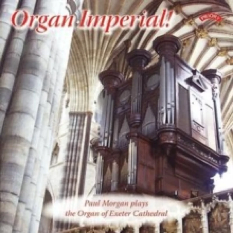 Image of Organ Imperial! Paul Morgan Plays the Organ CD / Album