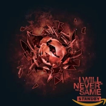 Image of I Will Never Be The Same - Standby + Tornadoes CD