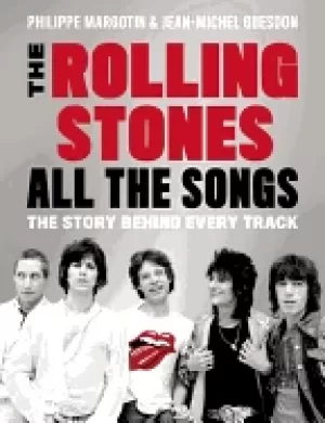 Image of rolling stones all the songs the story behind every track