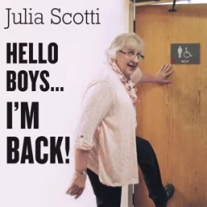 Image of Hello Boys Im Back by Julia Scotti CD Album