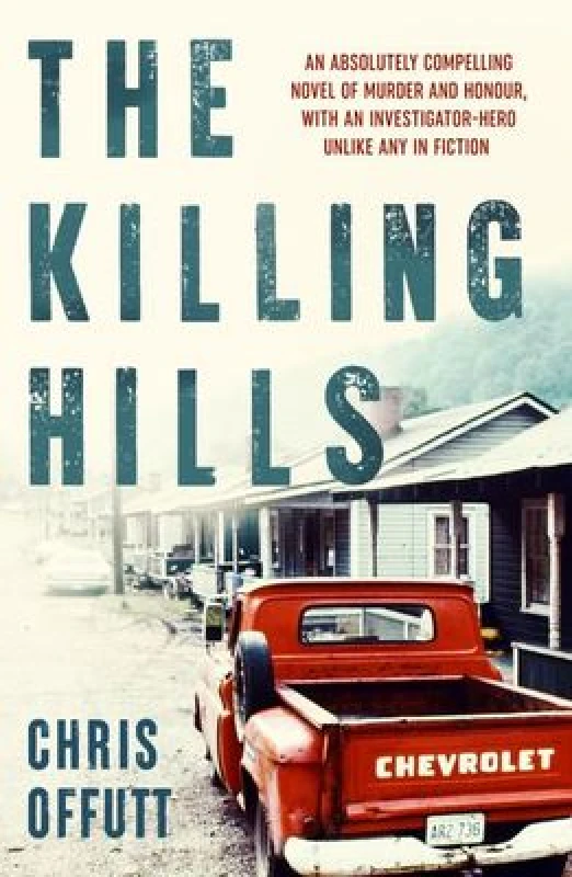 Image of The Killing Hills. Paperback. By Chris Offutt Books