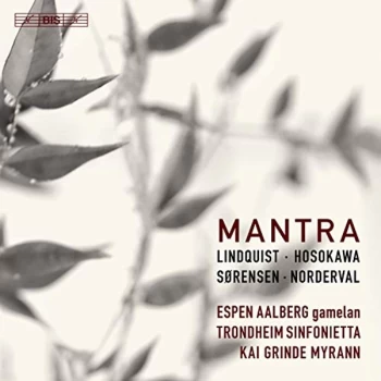 Image of Trondheim Sinfonietta - Lindquist/Hosokawa/Sorensen/Norderval: Mantra CD
