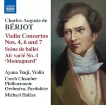 Image of Charles-Auguste De Beriot: Violin Concertos Nos. 4, 6 and 7/...